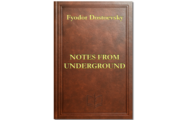 Notes from Underground by Fyodor Dostoevsky book cover
