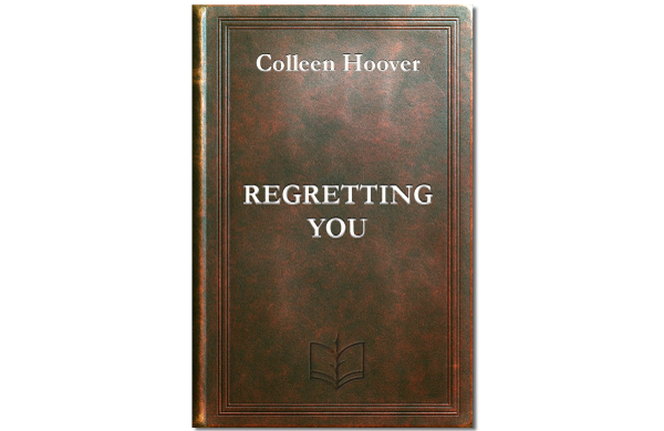Regretting You by Colleen Hoover book cover